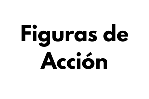 Figuras de Acción